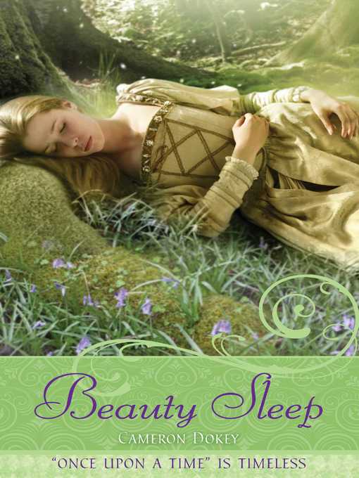 Title details for Beauty Sleep by Cameron Dokey - Wait list